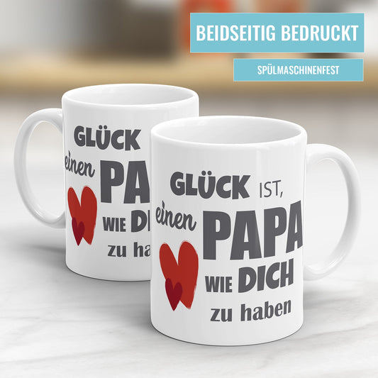 Glück ist einen Papa wie dich zu haben - Bester Papa Tasse - Fulima