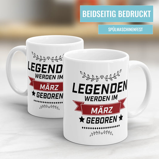 Legenden werden im März geboren Geburtstag Tasse - Fulima