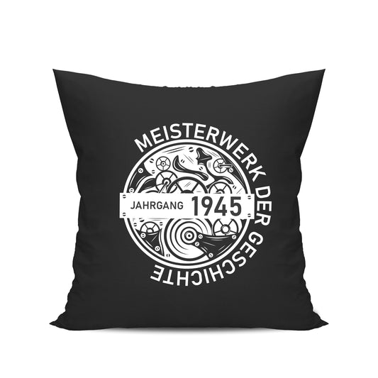Jahrgang 1945 Meisterwerk der Geschichte - Geburtstag Kissen Schwarz - Fulima