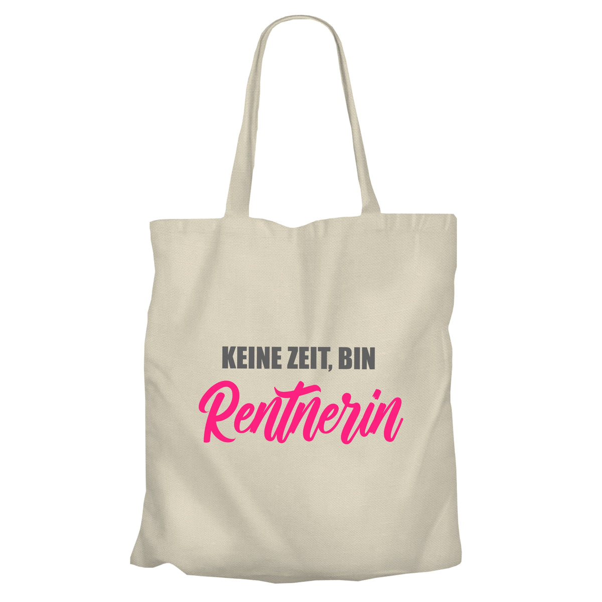 Jutebeutel Renterin - Keine Zeit bin Rentnerin - Spruch - Rente Geschenk Beige - Fulima