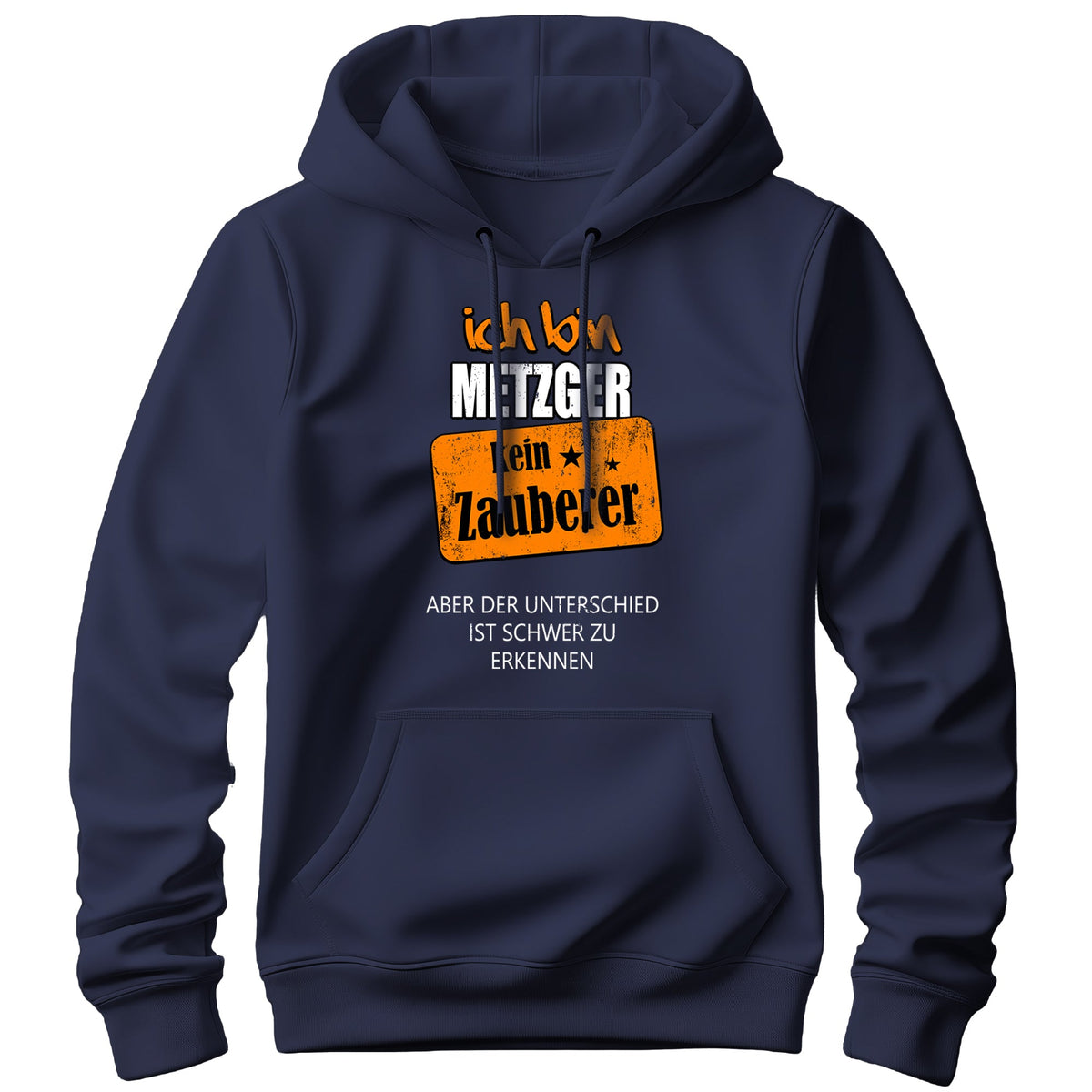 Ich bin Metzger kein Zauberer - Hoodie Navy - FULiMA®