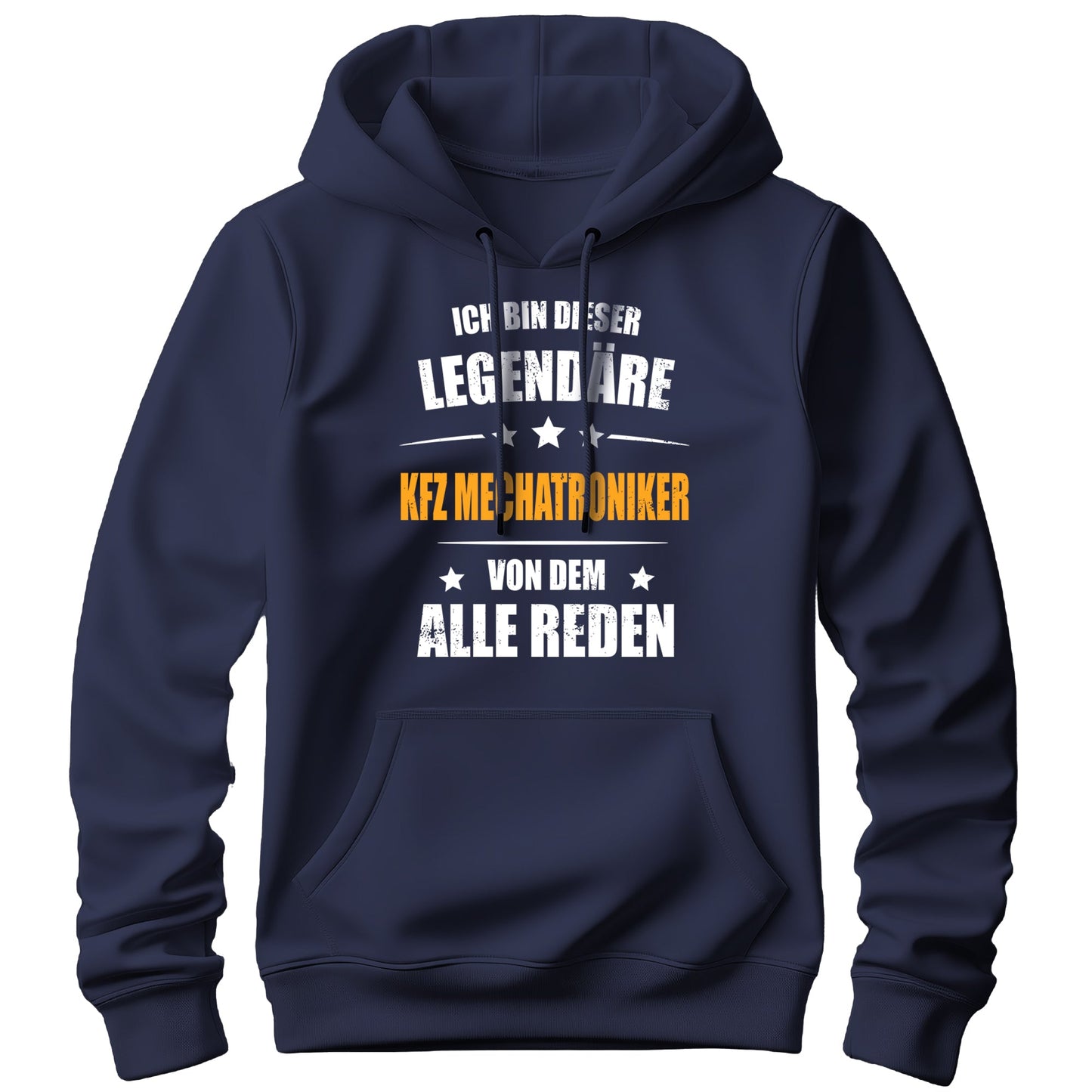 Ich bin dieser Legendäre KFZ Mechatroniker von dem alle reden - Hoodie Navy - FULiMA®