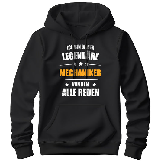 Ich bin dieser Legendäre Mechaniker von dem alle reden - Hoodie Schwarz - FULiMA®
