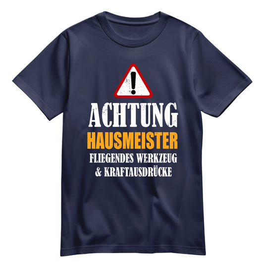 Achtung Hausmeister - Kraftausdrücke - Shirt Navy - FULiMA®