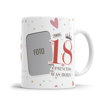 A Princess was born 18 Jahre personalisiert mit Foto - Geburtstag Tasse - Fulima