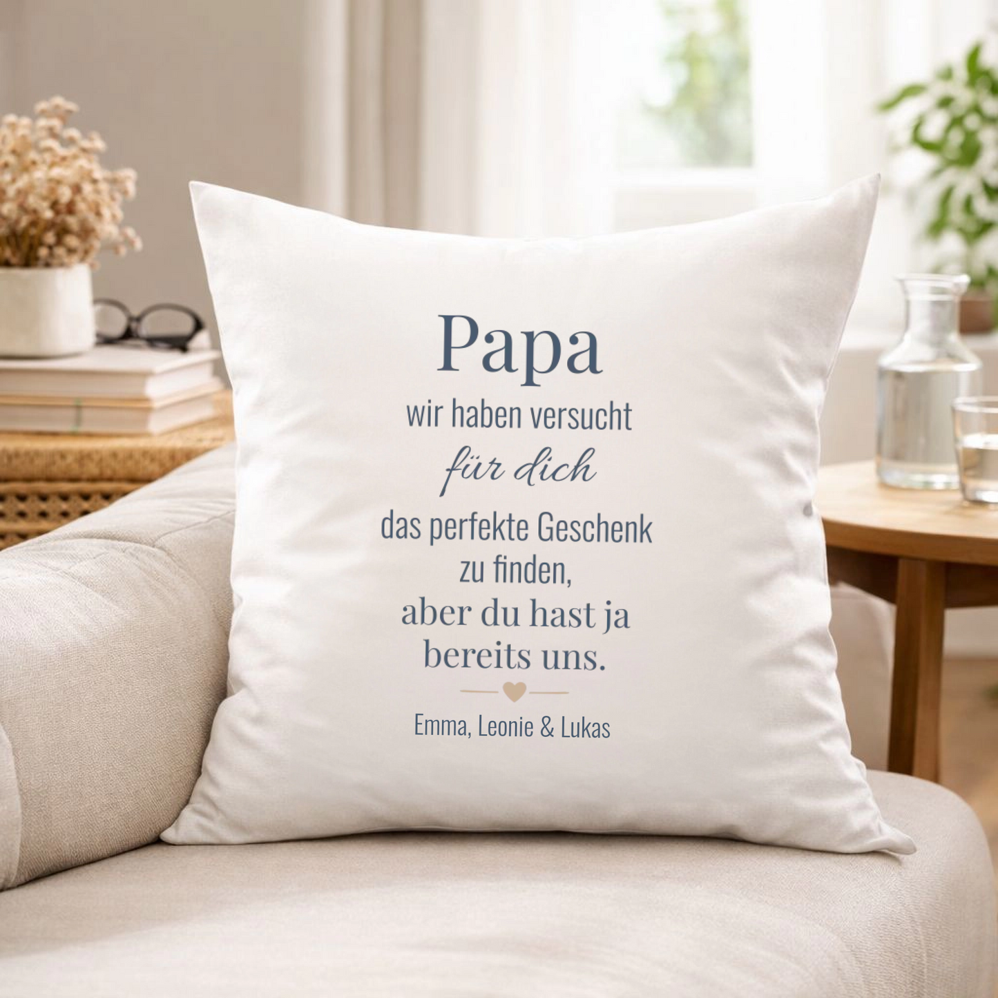 Papa Kissen - Wir haben versucht das beste Geschenk zu finden - Geschenkidee