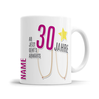 Tasse 30 Geburtstag ab jetzt gehts abwärts personalisiert mit Namen - Fulima