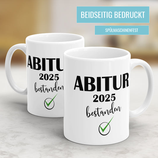 Abitur 2025 bestanden Check - Abitur Abschluss Tasse - Fulima