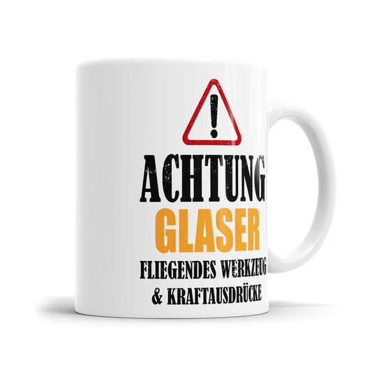 Achtung Glaser - Kraftausdrücke - Tasse - Fulima