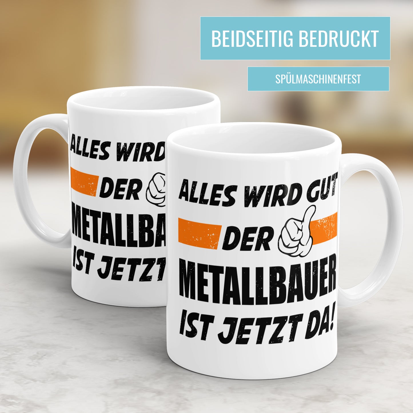 Alles wird gut der Metallbauer ist jetzt da - Tasse - Fulima