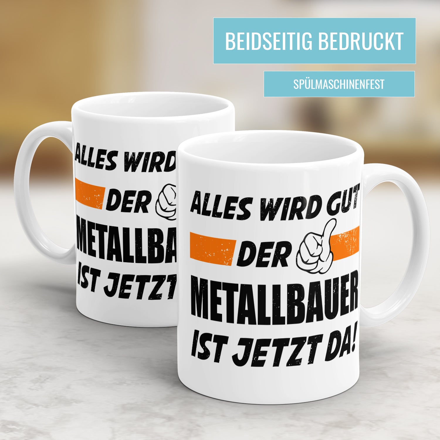 Alles wird gut der Metallbauer ist jetzt da - Tasse - Fulima