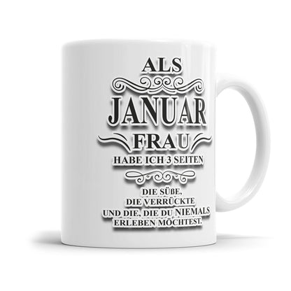 Als Januar Frau habe ich 3 Seiten Geburtstag Tasse - Fulima