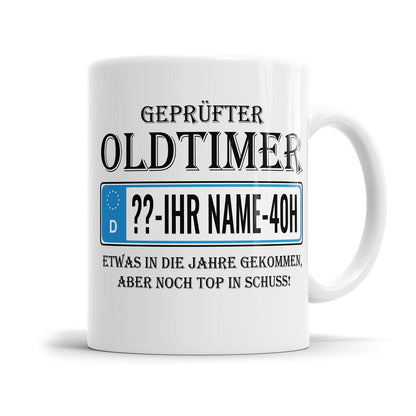 Geprüfter Oldtimer mit Kennzeichen personalisiert 40. Geburtstag Tasse - Fulima