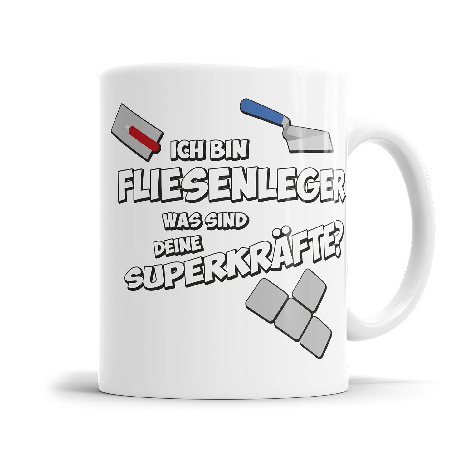 Fliesenleger Tasse - Ich bin Fliesenleger was sind deine Superkräfte? - Fulima