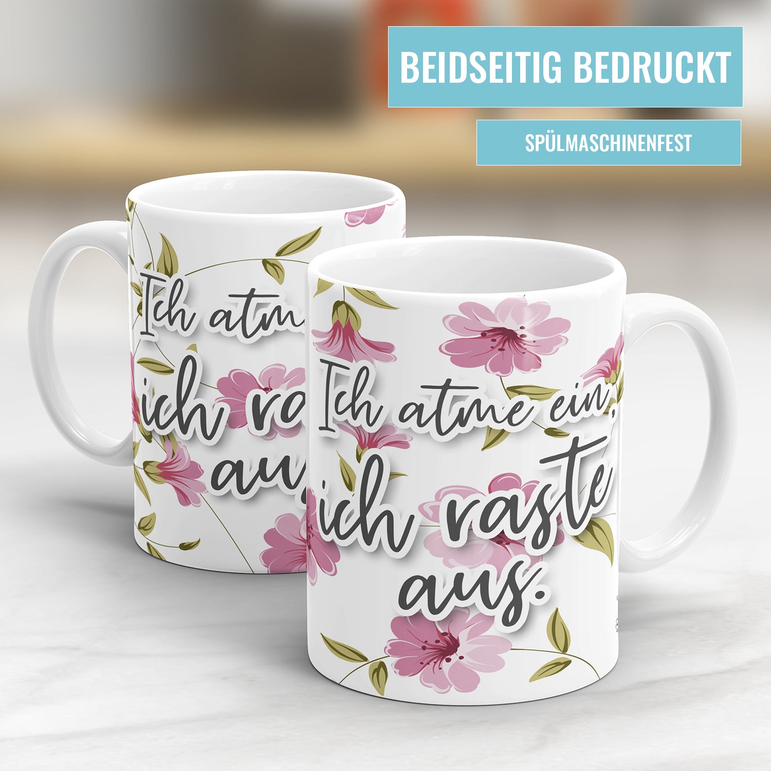 Ich atme ein ich raste aus Blumen freche Tasse mit Spruch Fulima