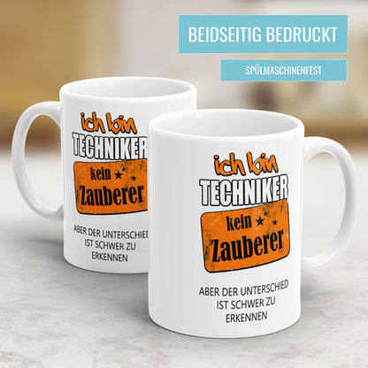 Ich bin Techniker kein Zauberer - Tasse - Fulima