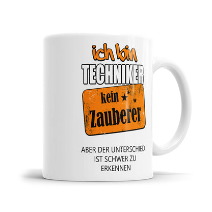 Ich bin Techniker kein Zauberer - Tasse - Fulima