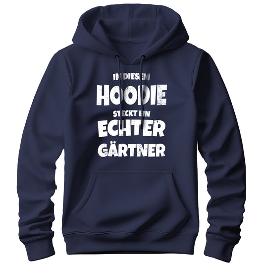 In diesem Hoodie steckt ein echter Gärtner - Hoodie Navy - FULiMA®