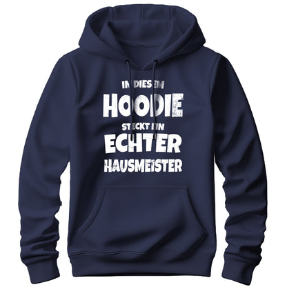 In diesem Hoodie steckt ein echter Hausmeister - Hoodie Navy - FULiMA®