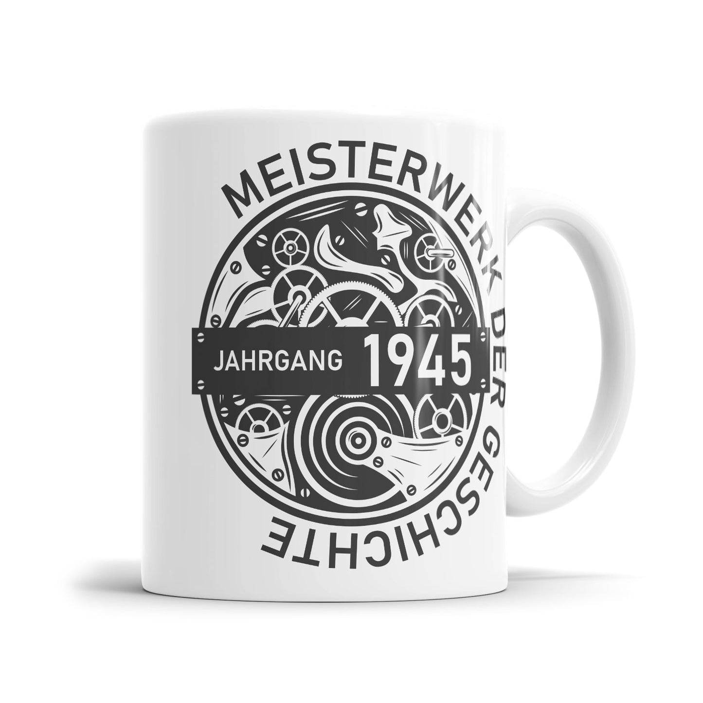 Jahrgang 1945 Meisterwerk der Geschichte - Geburtstag Tasse - Fulima