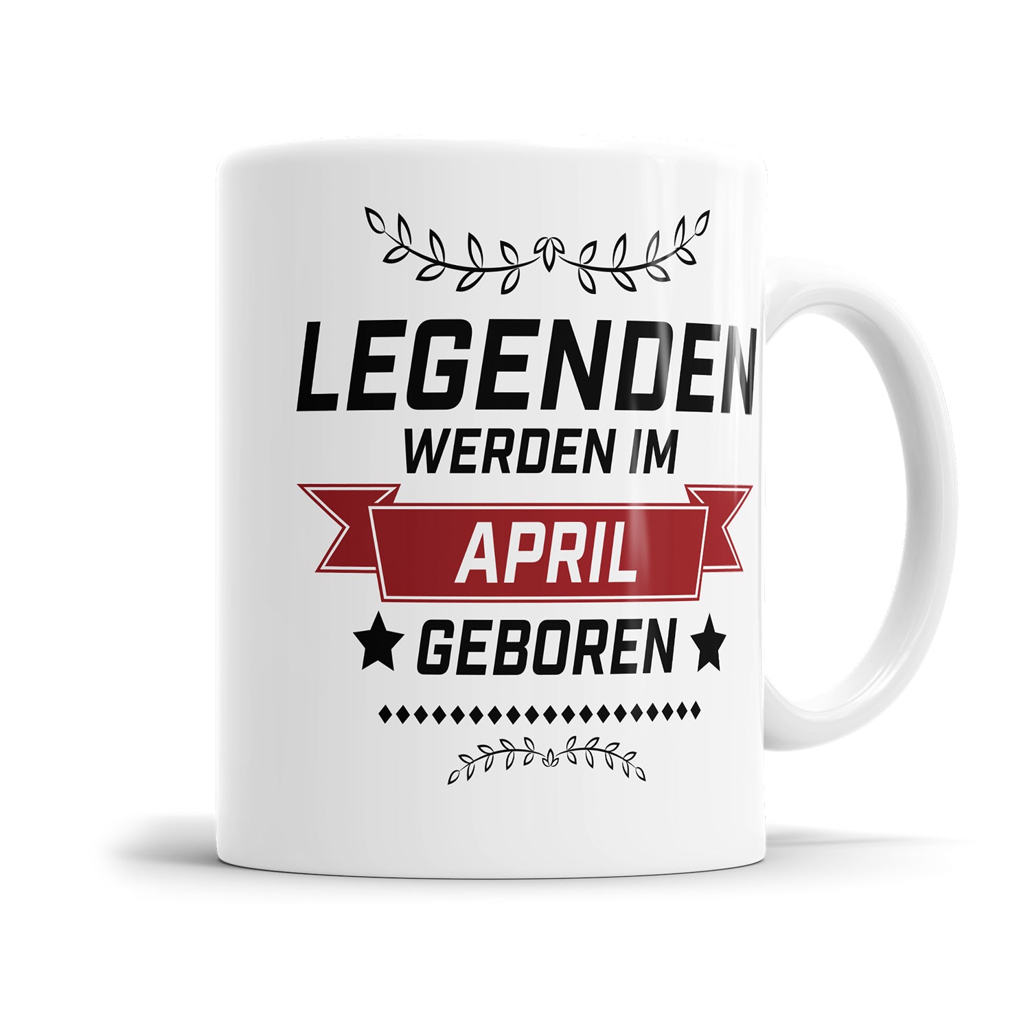 Legenden werden im April geboren Geburtstag Tasse Fulima