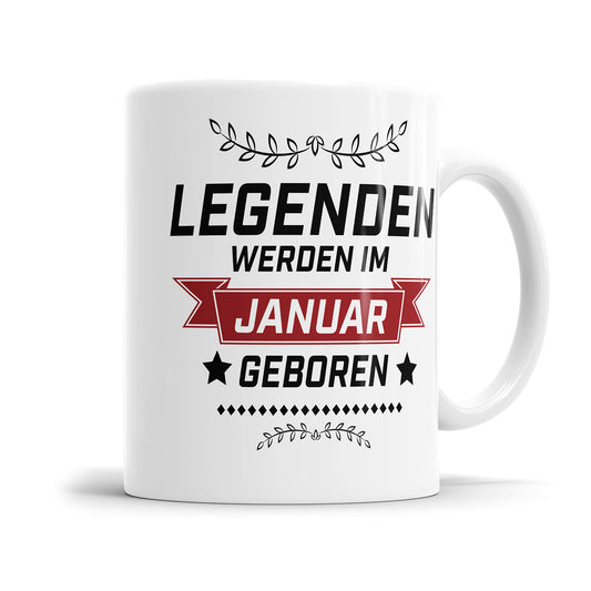 Legenden werden im Januar geboren Geburtstag Tasse - Fulima