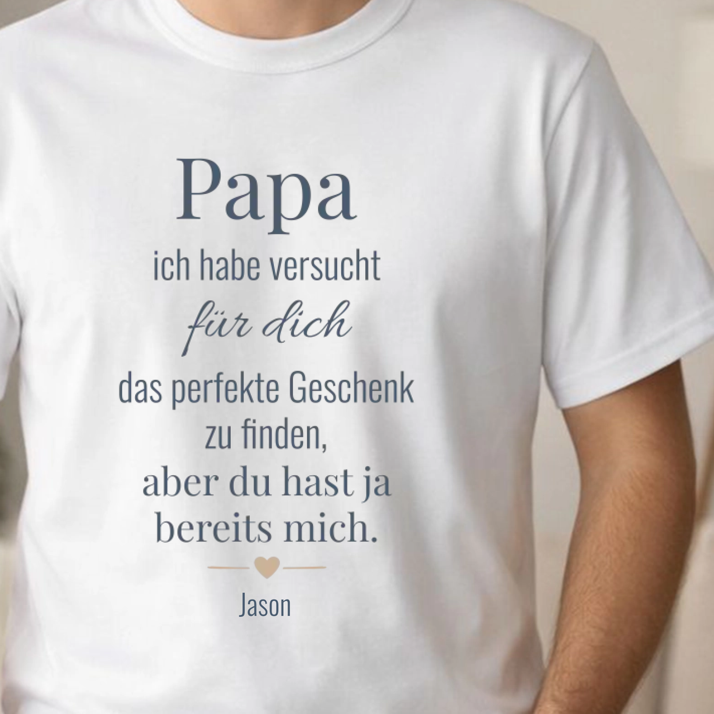 Papa Shirt personalisiert - Spruch - Wir haben versucht das beste Geschenk