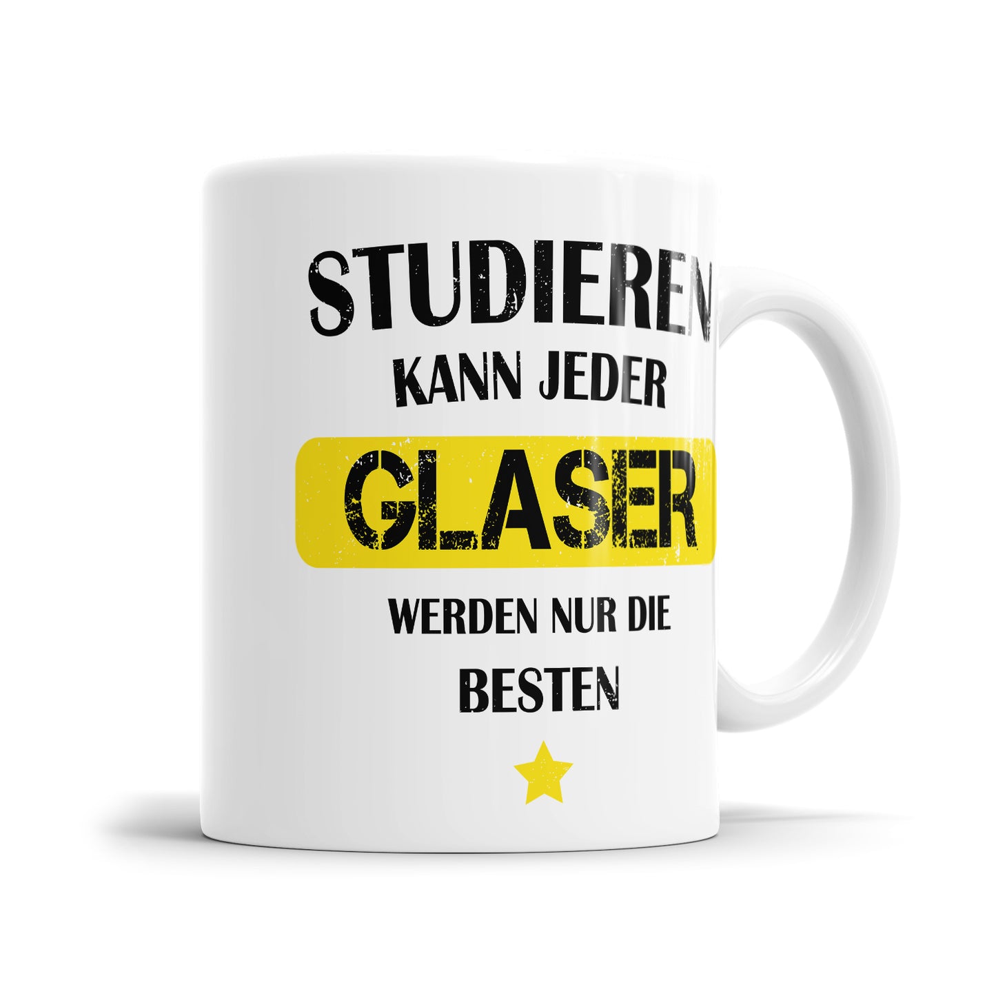 Studieren kann jeder Glaser werden nur die besten - Tasse - Fulima