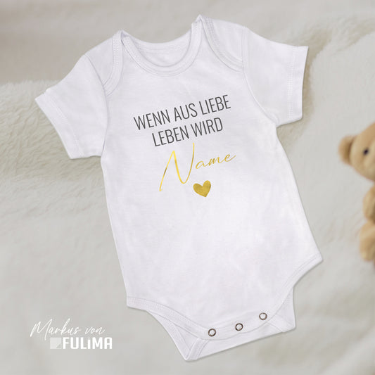 Babybody - Wenn aus Liebe Leben wird - Personalisiert mit Namen - Geschenk zur Geburt - FULiMA®