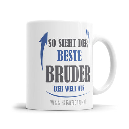 Lustige Bruder Tasse mit Kaffeespruch als Geschenkidee