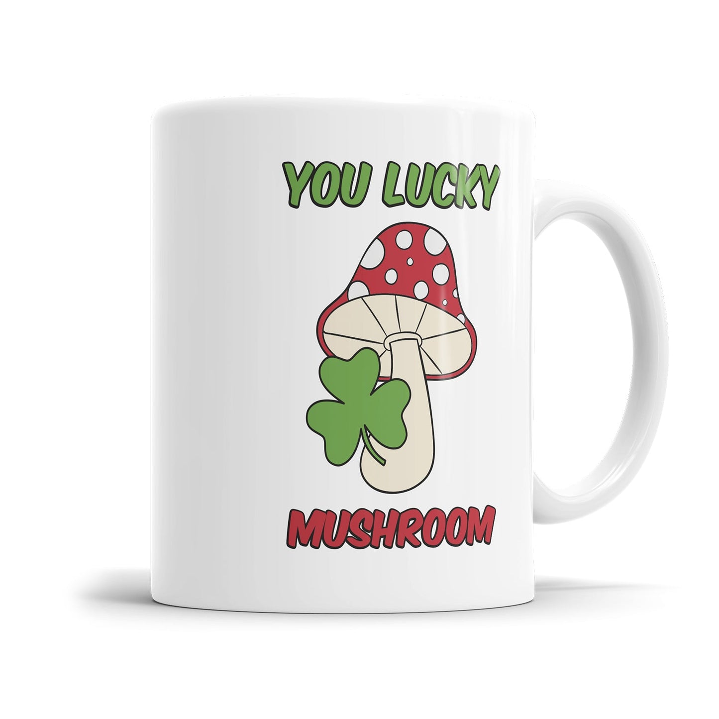 Lustige Denglisch Tasse mit dem Spruch „You lucky mushroom"