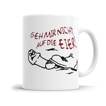 Freche Sprüche Tasse mit direktem Alltagsstatement