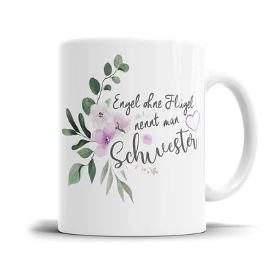 Tasse als Geschenk für Schwester mit liebevollem Motiv