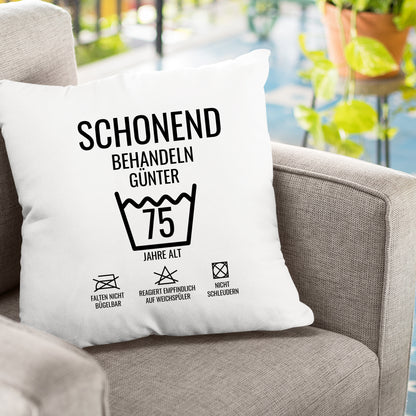 Schonend behandeln – 75 Jahre alt - Namen - Geburtstag Kissen