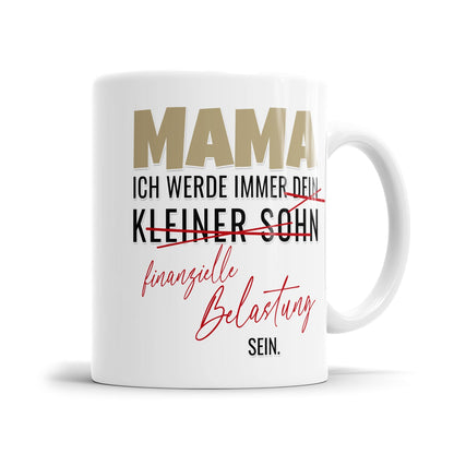 Lustige Mama Sohn Tasse mit Spruch