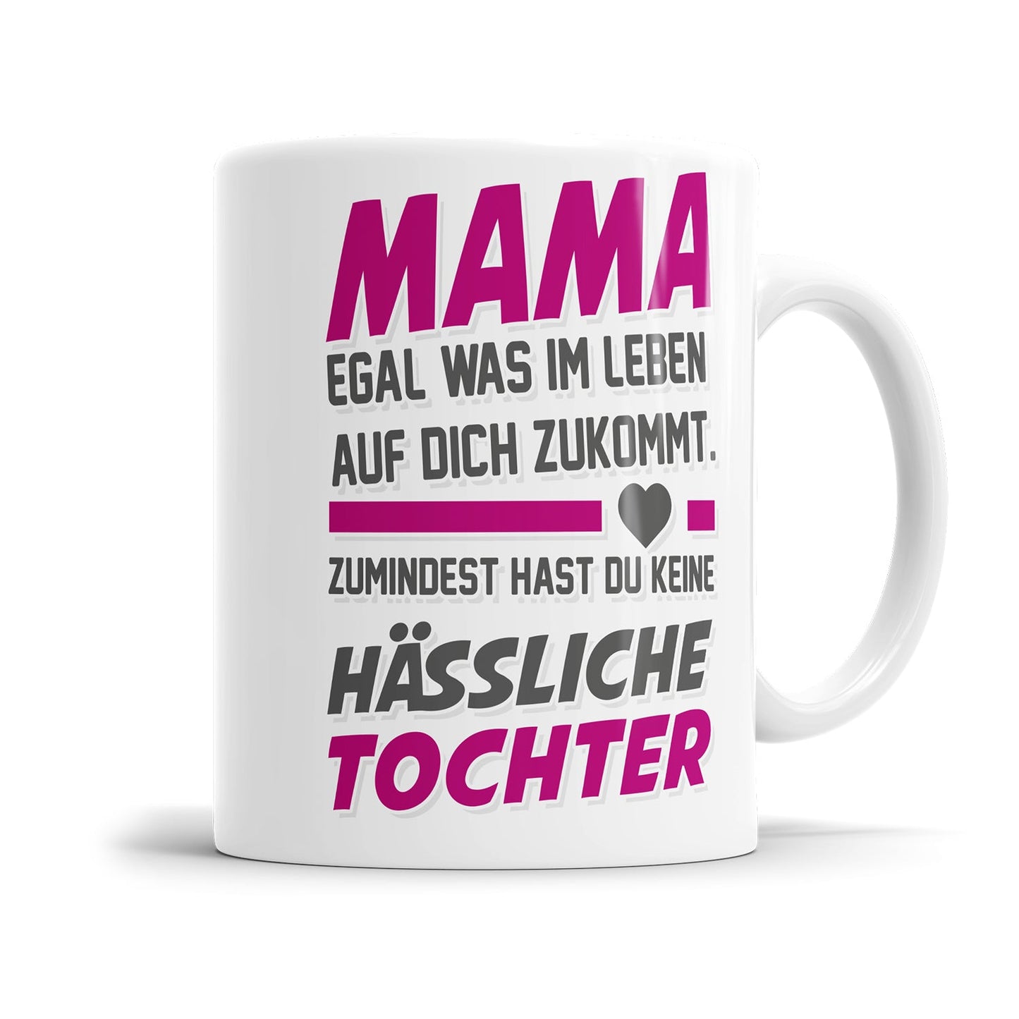 Freche Mama Tochter Tasse mit humorvollem Spruch