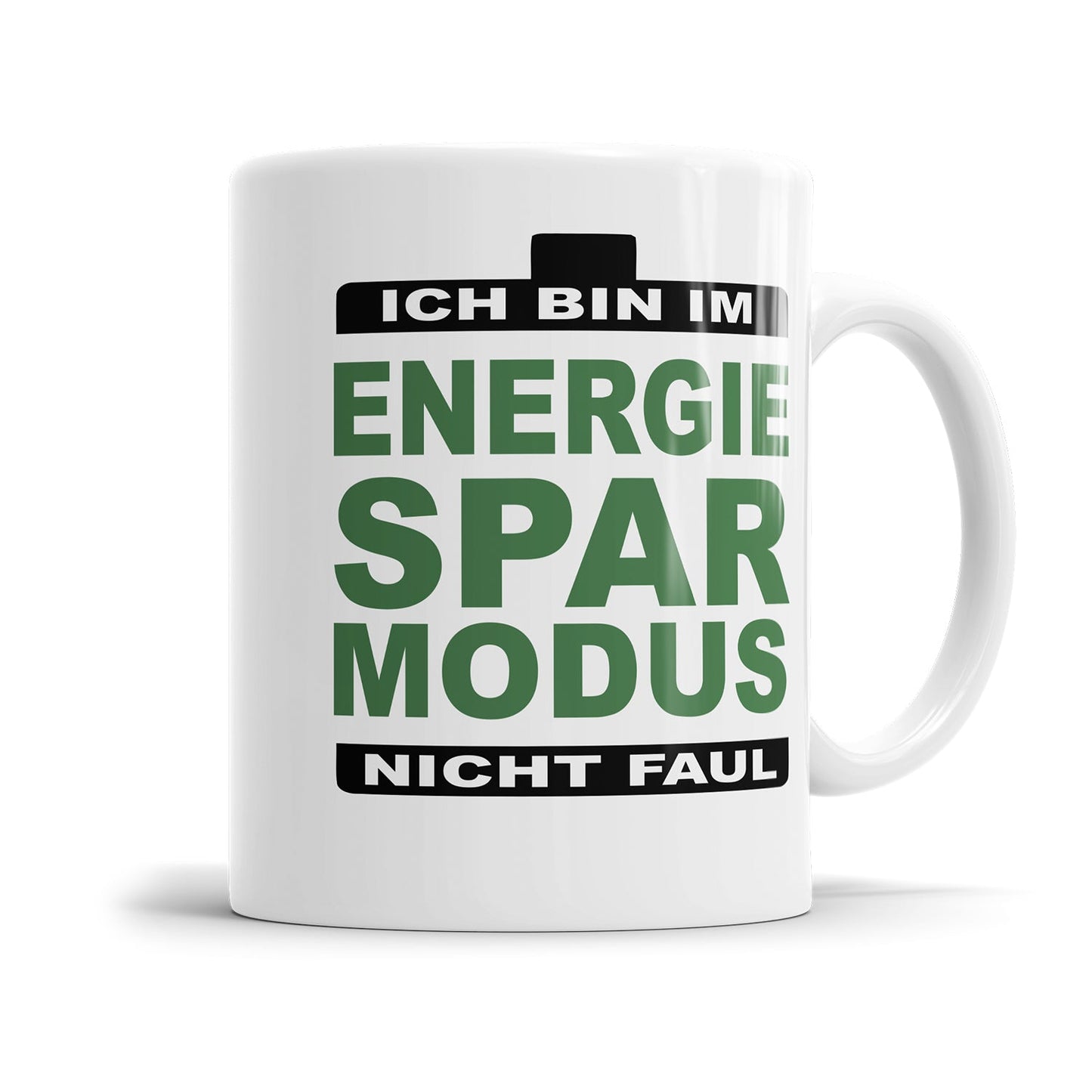 Morgenmuffel Tasse mit lustigen Spruch „Ich bin im Energie Spar Modus nicht faul"