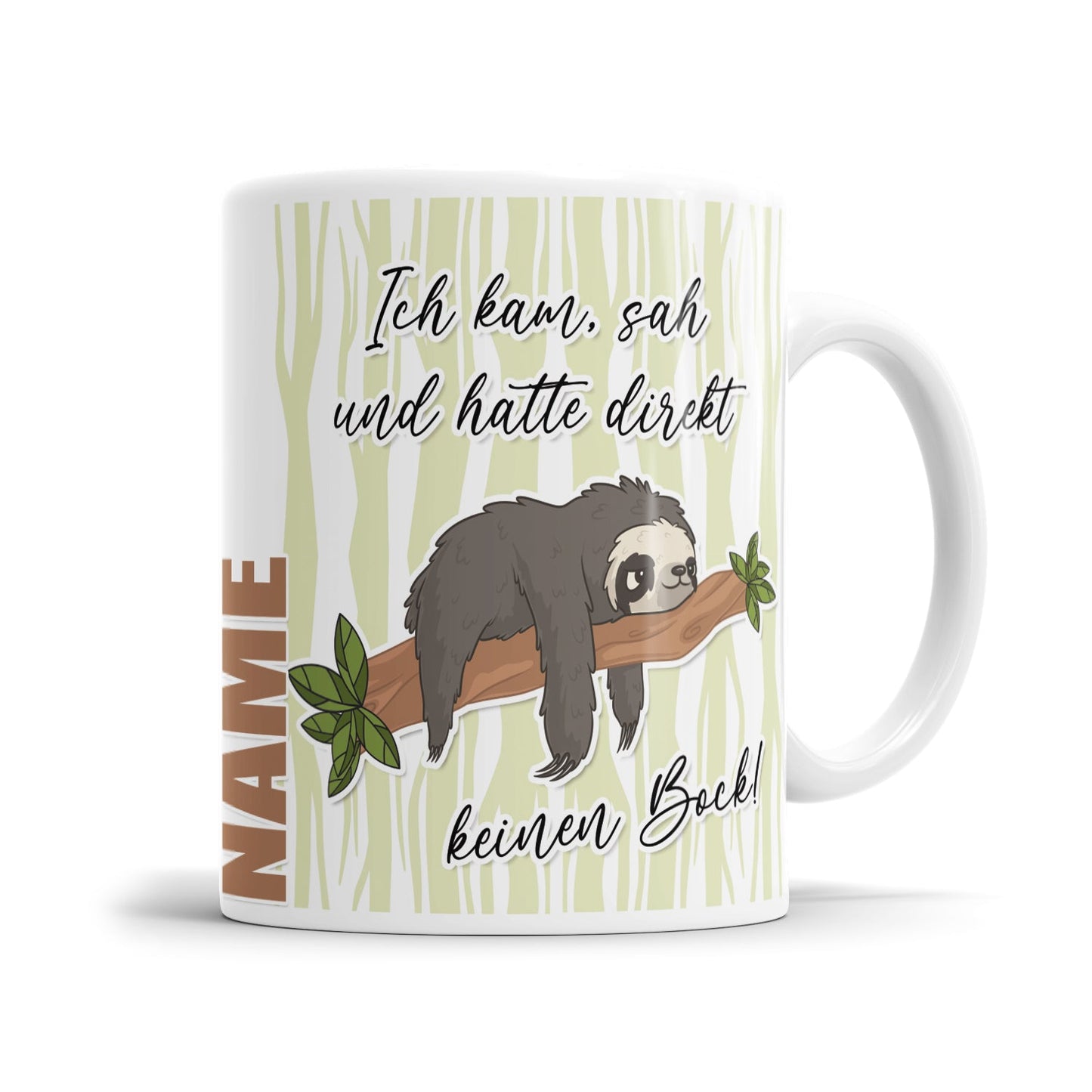 Morgenmuffel Tasse mit lustigen Spruch „Ich kam, sah und hatte direkt keinen Bock! Faultier -personalisiert mit Name"