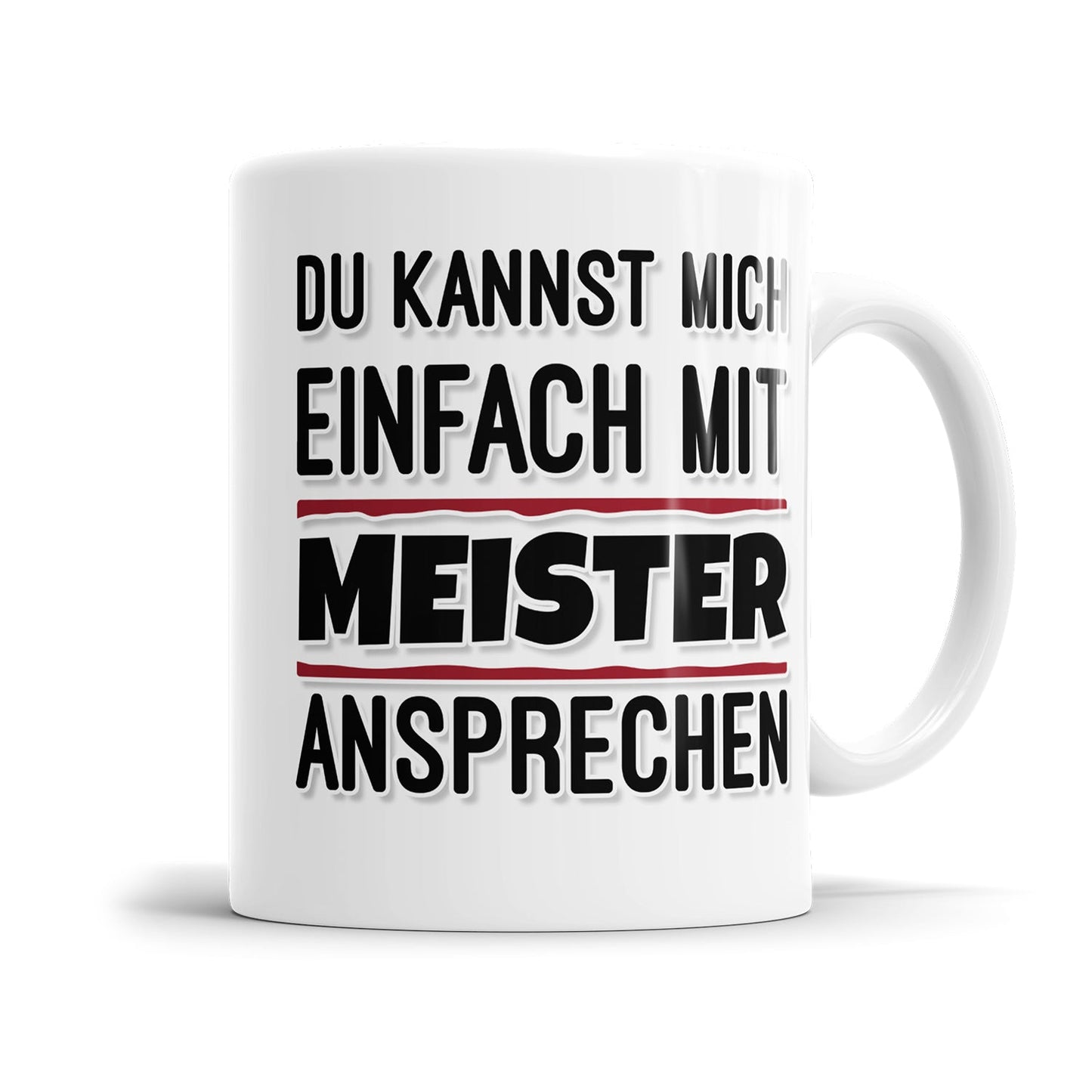 Humorvolle Motivationstasse mit Spruch für selbstbewusste Typen
