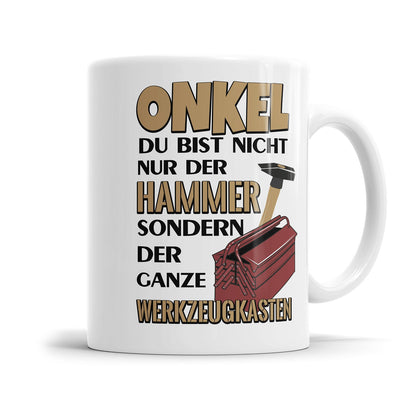 Lustige Onkel Tasse mit Handwerker Spruch