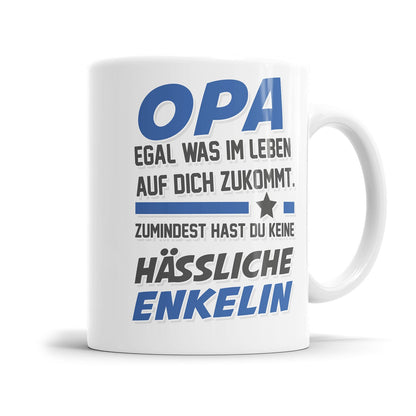 Lustige Opa Tasse mit frechem Enkelin Spruch