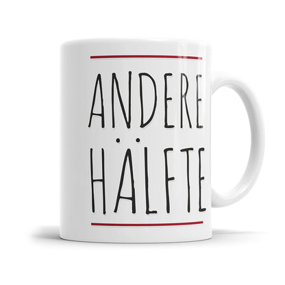 Liebestasse mit Andere Hälfte Spruch Design