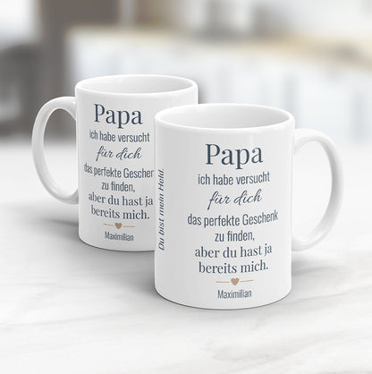 Personalisierte Papa Tasse beidseitig bedruckt mit Spruch ich habe versucht das perfekte Geschenk für dich zu finden 