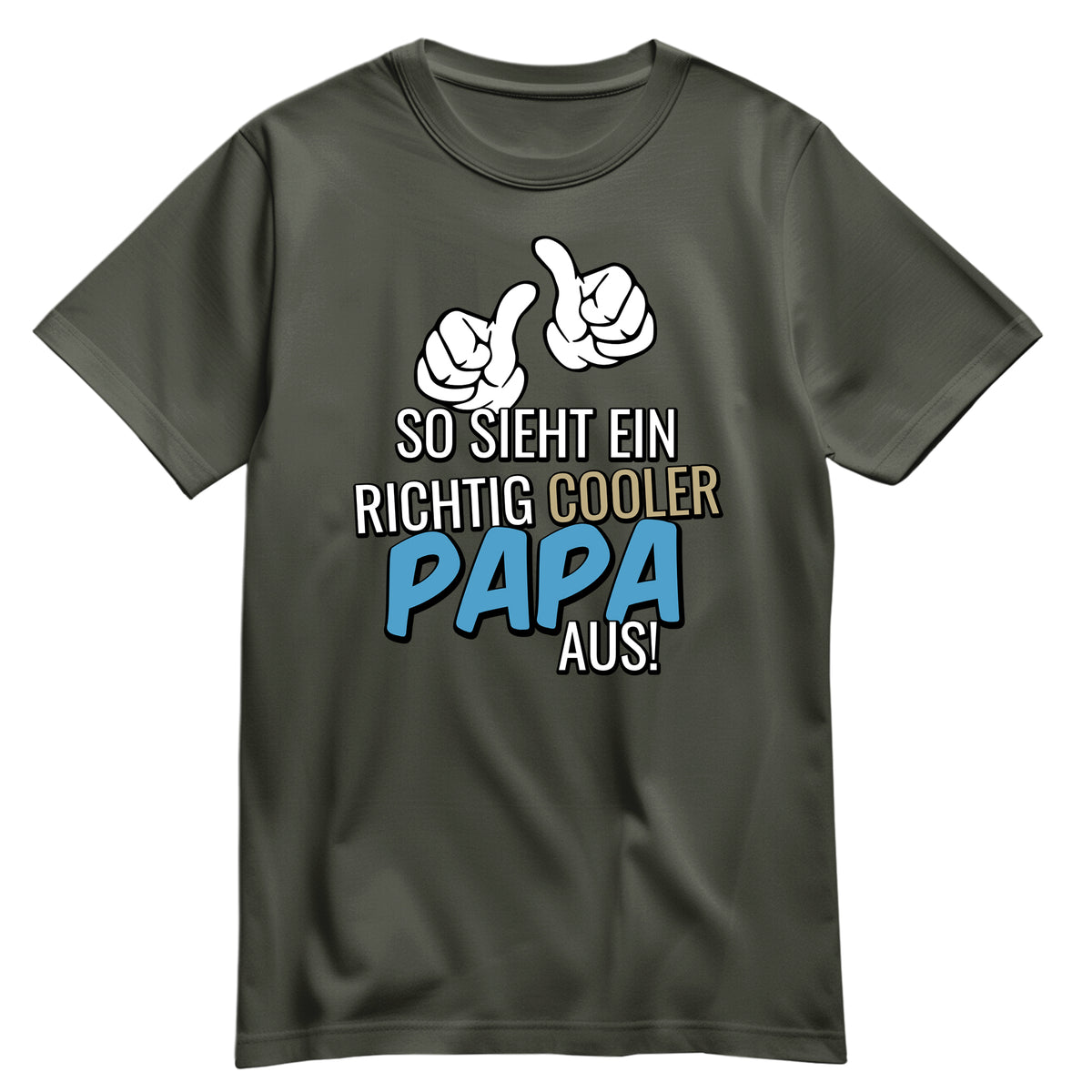 Papa Shirt Lustig - So sieht ein richtig cooler Papa aus - Shirt Khaki - FULiMA®
