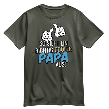 Papa Shirt Lustig - So sieht ein richtig cooler Papa aus - Shirt Khaki - FULiMA®