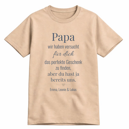 Papa Shirt personalisiert - Spruch - Wir haben versucht das beste Geschenk