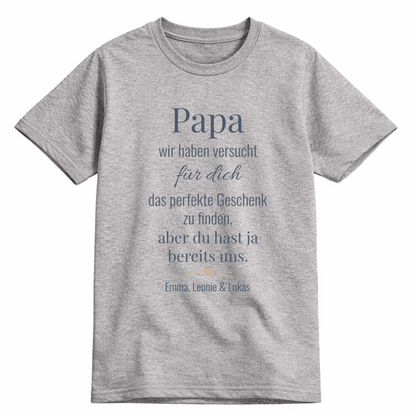 Papa Shirt personalisiert - Spruch - Wir haben versucht das beste Geschenk