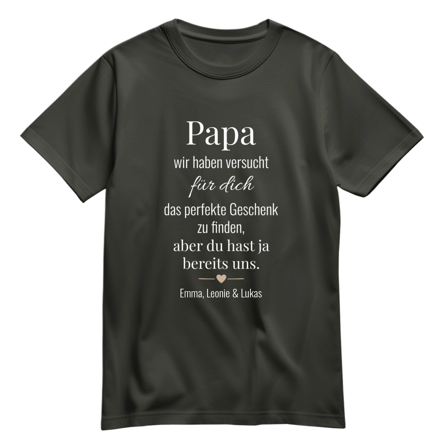 Papa Shirt personalisiert - Spruch - Wir haben versucht das beste Geschenk