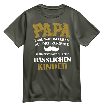 Papa Shirt mit Tochter-Spruch – Egal, was auf dich zukommt
