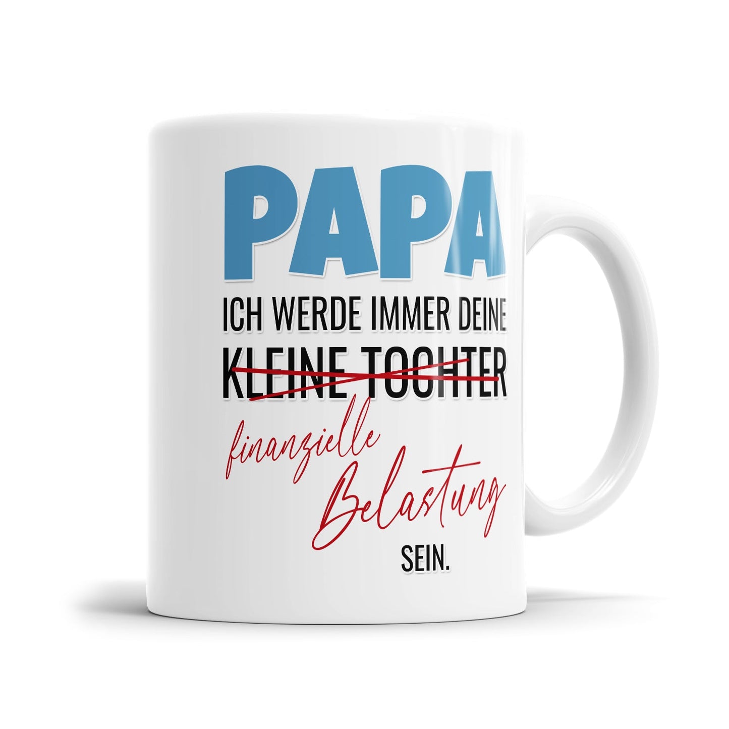 Lustige Papa Tasse mit humorvollem Familienspruch